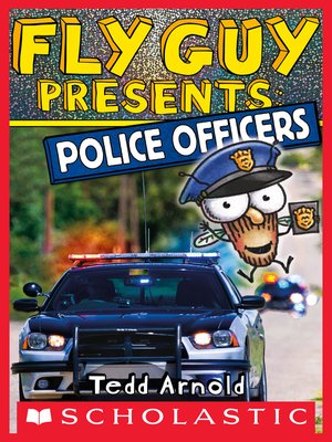cover image of Fly Guy Presents: Police Officers